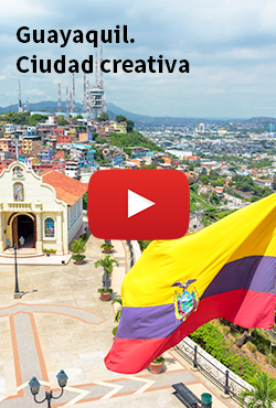 Guayaquil. Ciudad creativa, con identidad territorial y paisaje urbano